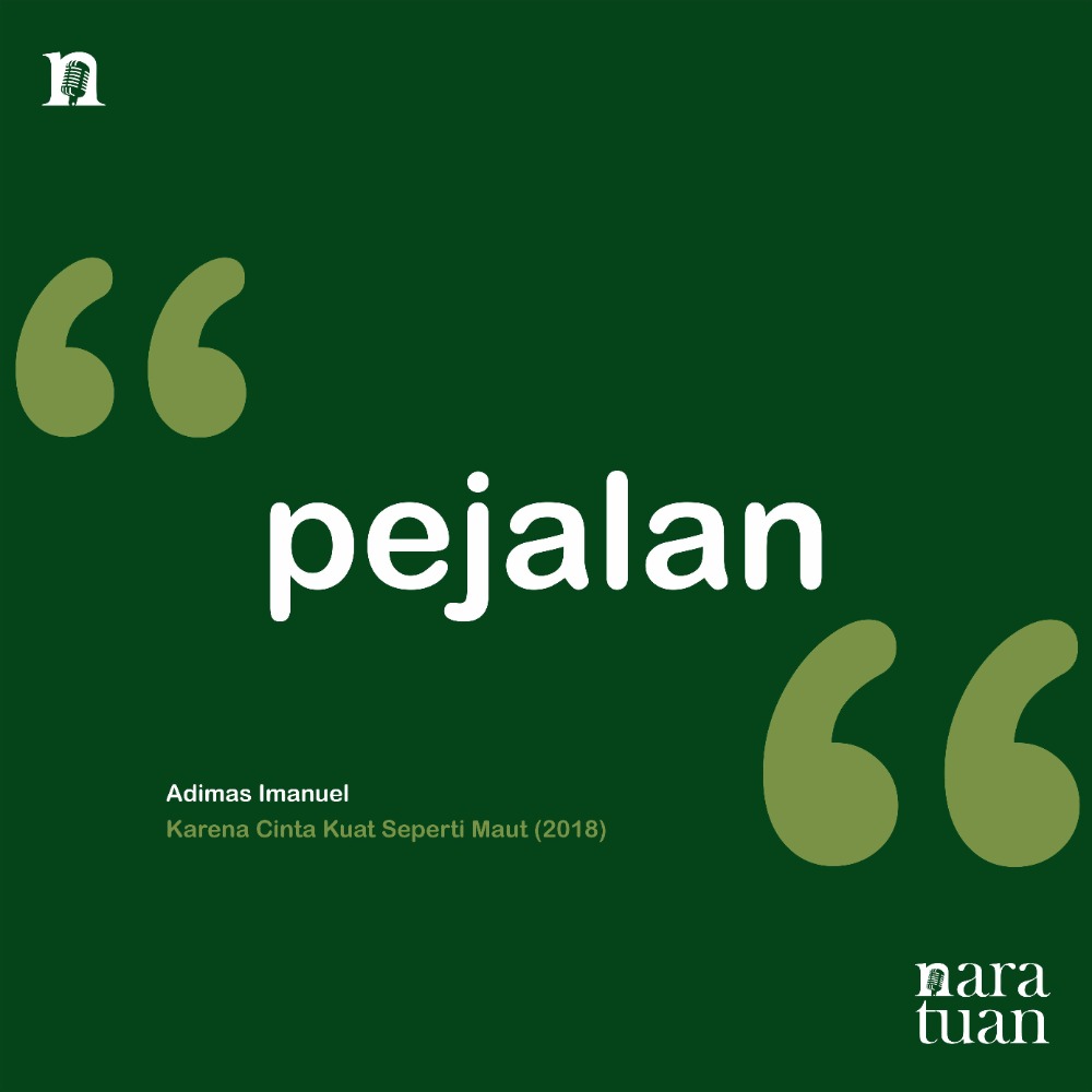 19. Pejalan - Adimas Imanuel (Musikalisasi Puisi)
