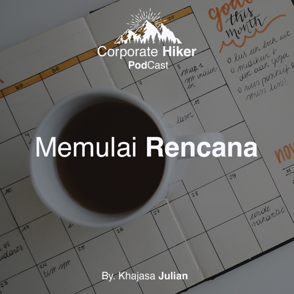 Corporate Hiker - Memuli Rencana