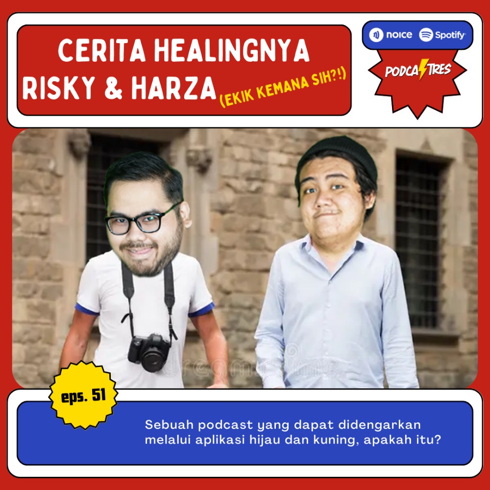 Cerita Healingnya Risky dan Harza