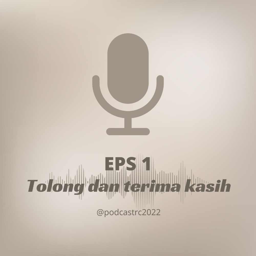 Eps 1 Kata tolong dan terima kasih.