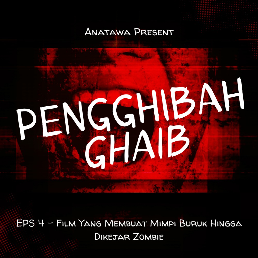 Film Yang Membuat Mimpi Buruk Hingga Dikejar Zombie (Feat Anwar Part 2)