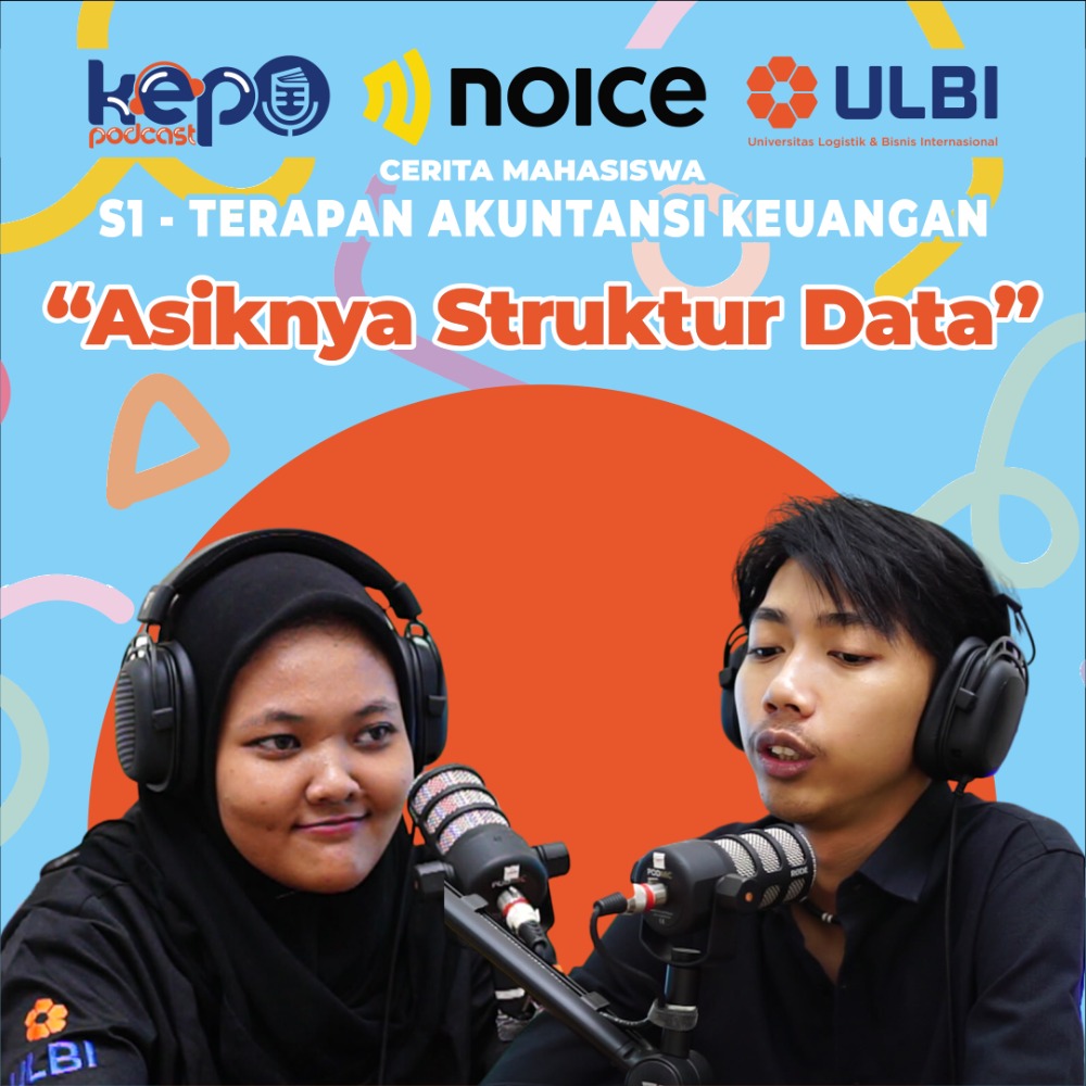 S1- Bisnis Digital di ULBI | Asiknya Struktur Data 