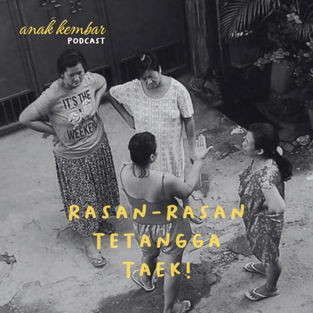 Eps. 8: Rasan-Rasan Tetangga Taek! (Episode Bonus)
