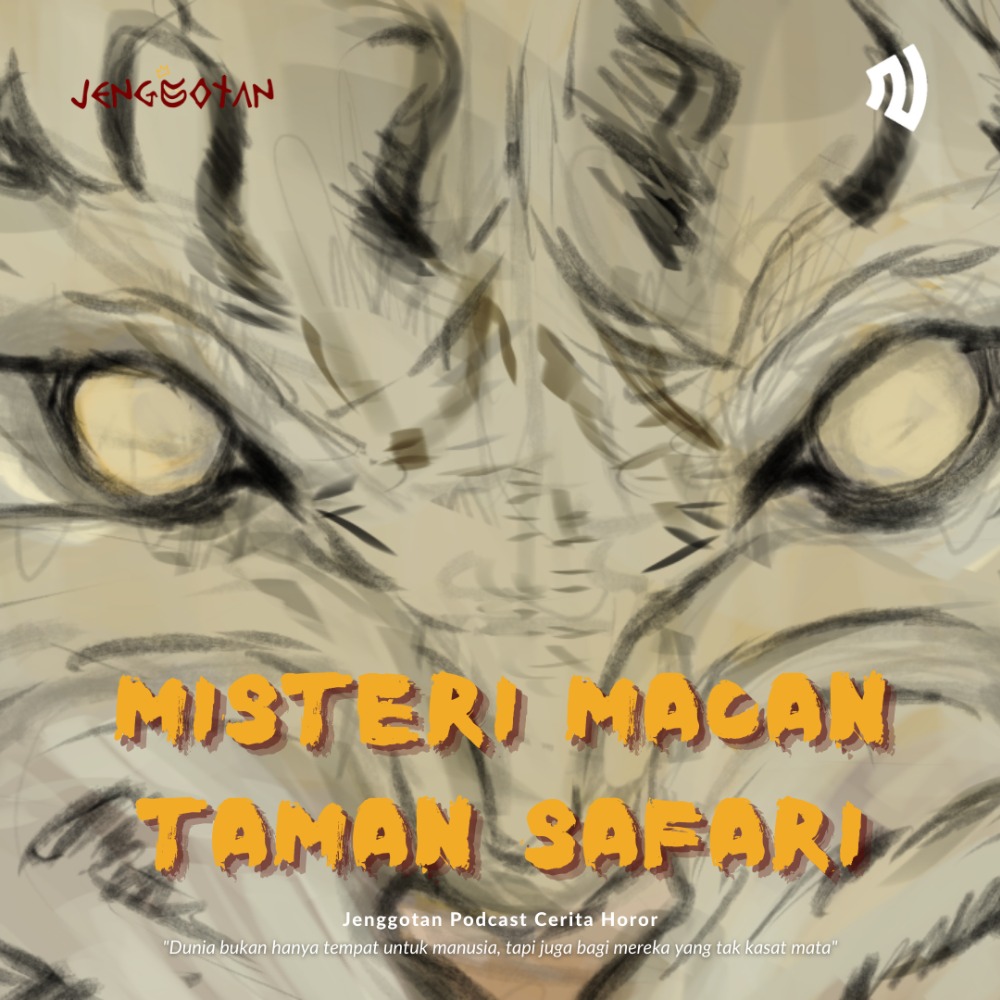 MISTERI MACAN TAMAN SAFARI | EPS. 52