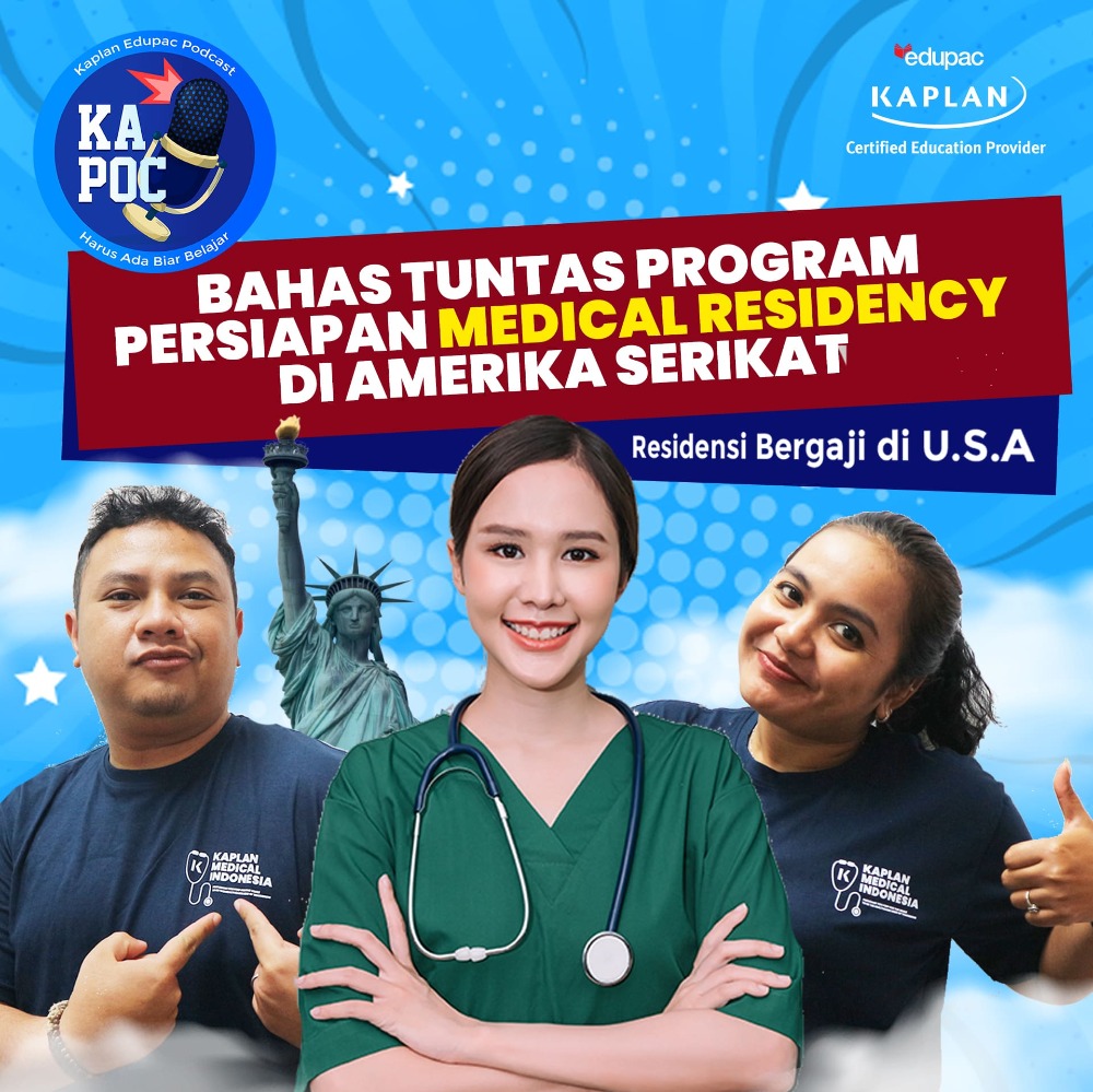 KAPOC eps 19 - PROGRAM PERSIAPAN USMLE UNTUK MEDICAL RESIDENCY (DOKTER SPESIALIS) DI AMERIKA SERIKAT