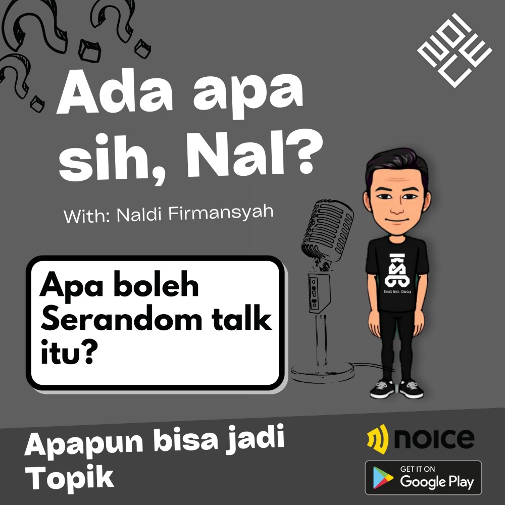 #OpeningDuluGakSih: Apa Boleh Serandom Talk itu? 