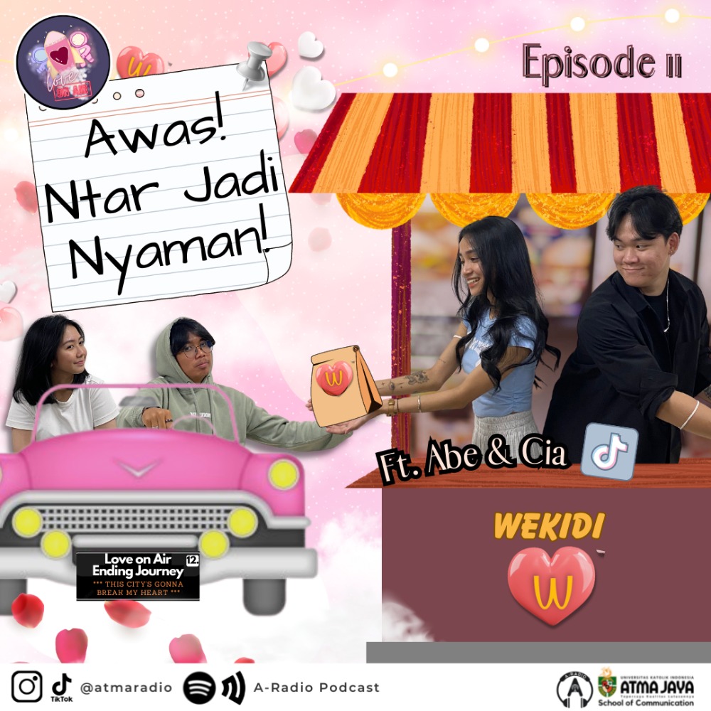 SPECIAL LAST EPISODE LOVE ON AIR #11: #TempatBercerita "Awas! Ntar Jadi Nyaman!"