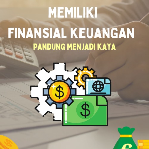 Mengupas rahasia finansial, Cara praktis untuk menjadi pintar dalam keuangan