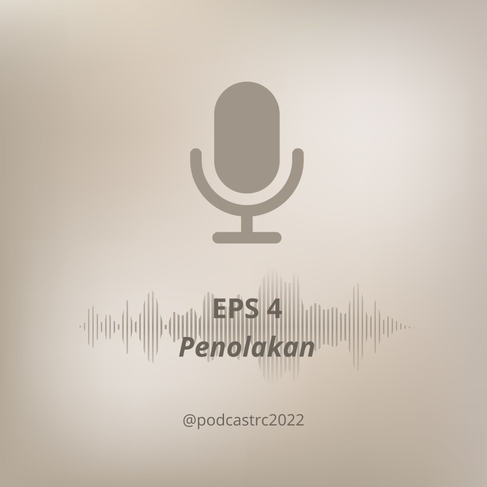 Eps 4 Penolakan adalah peluang untuk bertumbuh