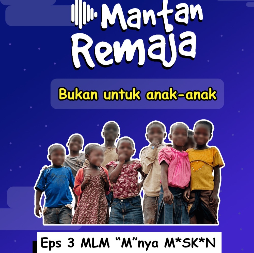 Episode 3 - MLM "M" nya M*SK*N