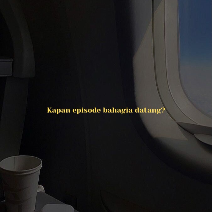 Kapan episode bahagia datang?