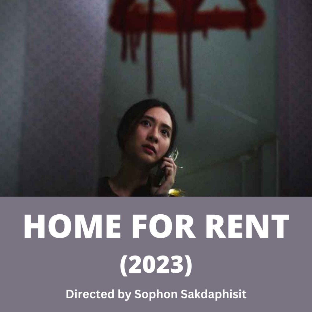 Home For Rent (2023) horor Thailand yang ga cuma ngeri, tapi juga punya Twist yang GILA