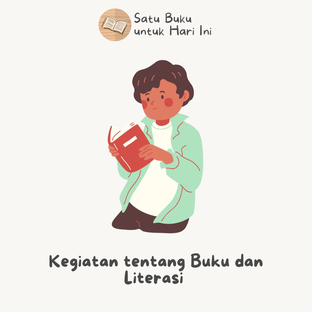 KEGIATAN TENTANG BUKU DAN LITERASI 