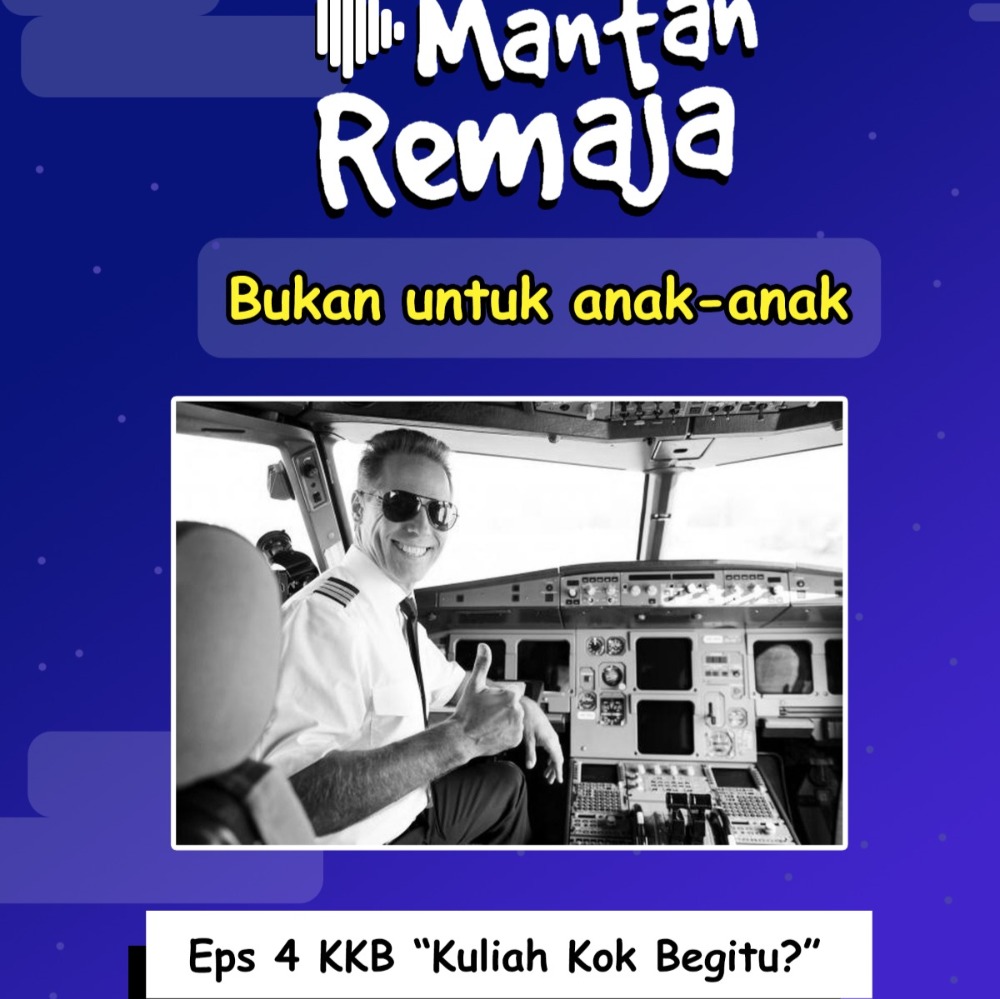 Episode 4 - KKB "Kuliah Kok Begitu?"