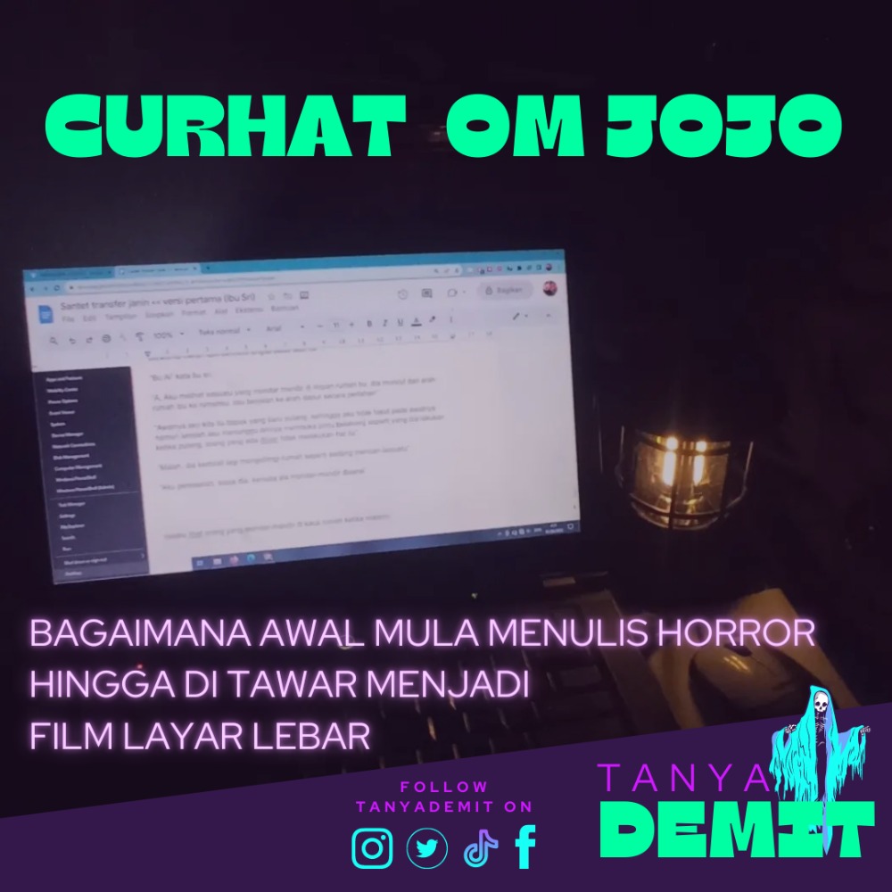 EPISODE 8 - Curhatan penulis horror yang kurang terkenal hingga ceritanya dibeli untuk layar lebar