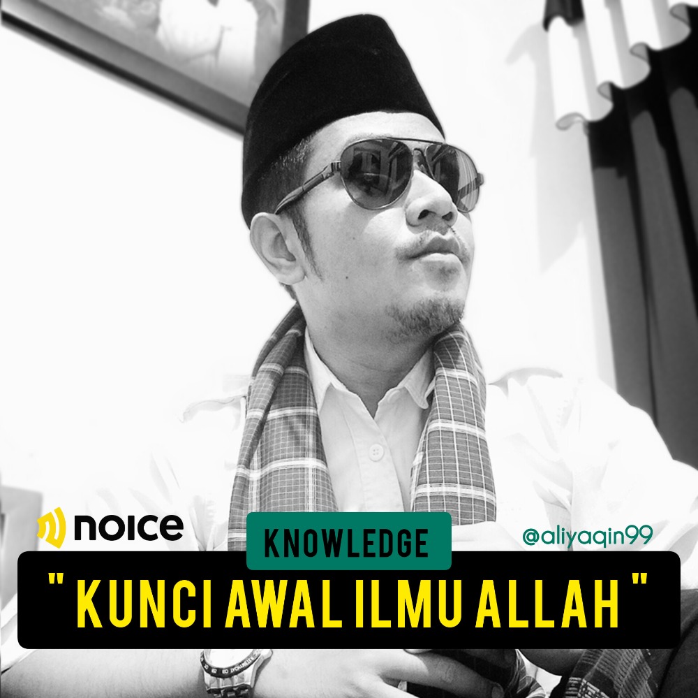 KUNCI AWAL ILMU ALLAH