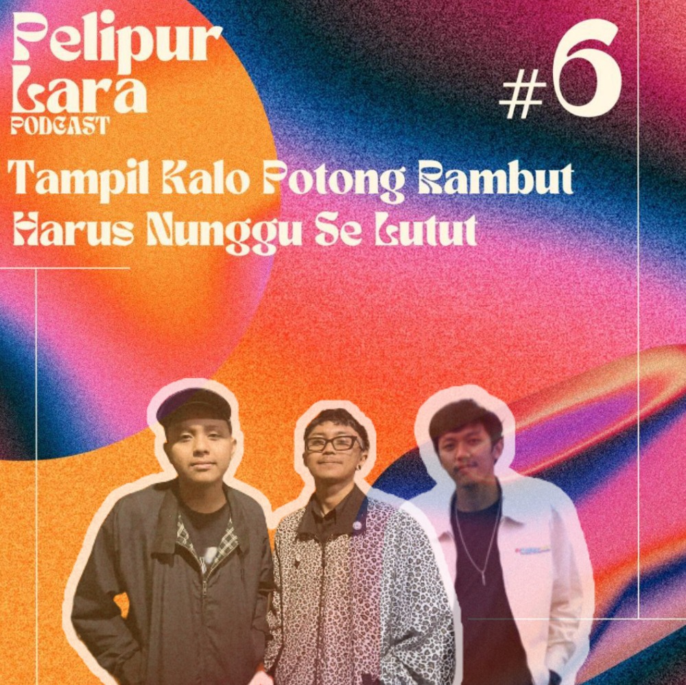 Eps #6 - Tampil kalo potong rambut nunggu se lutut