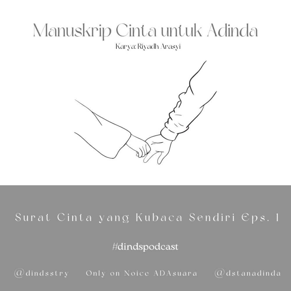 Manuskrip Cinta untuk Adinda (karya Riyadh Arasyi)