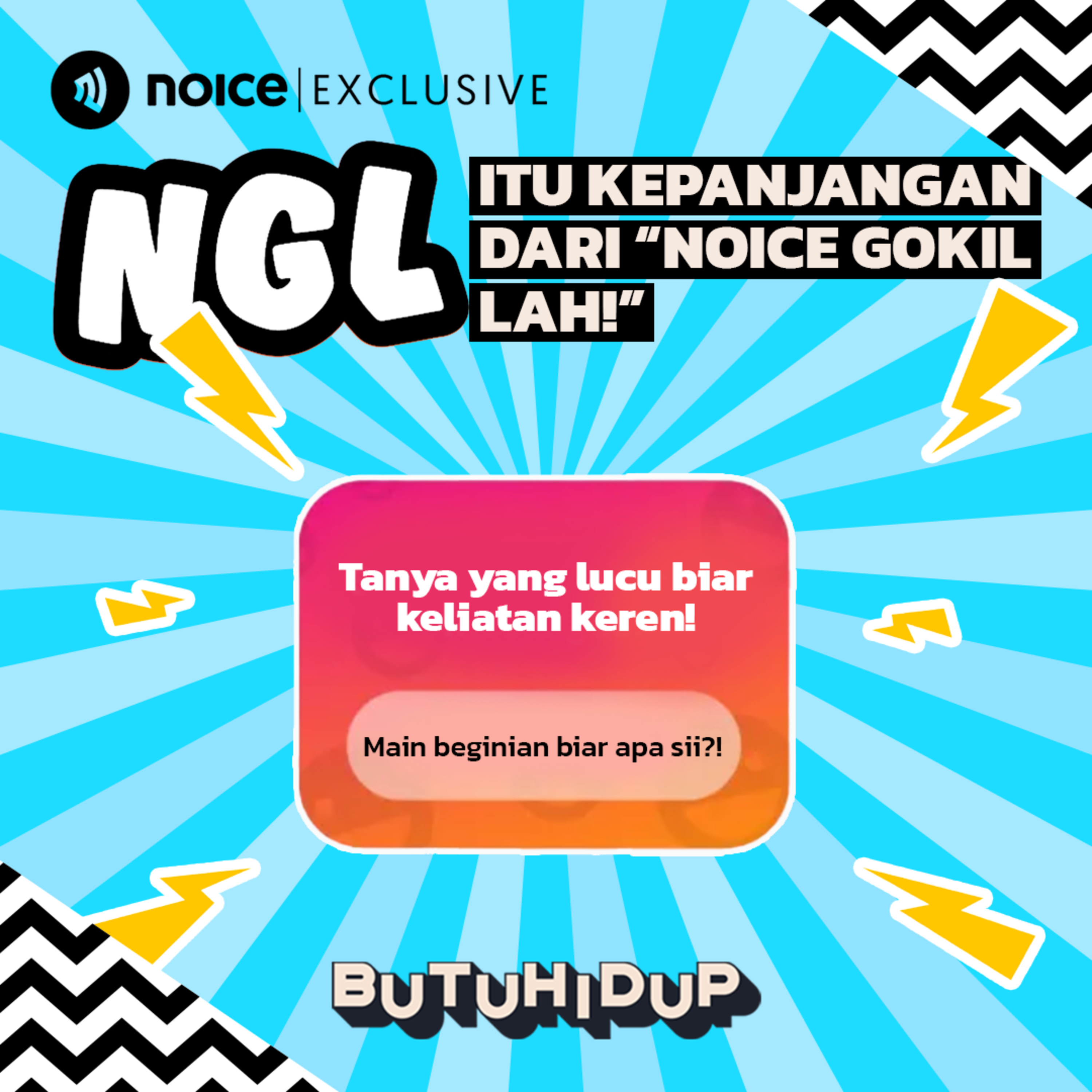#5 NGL-NGL, emak lu noh tanyain!