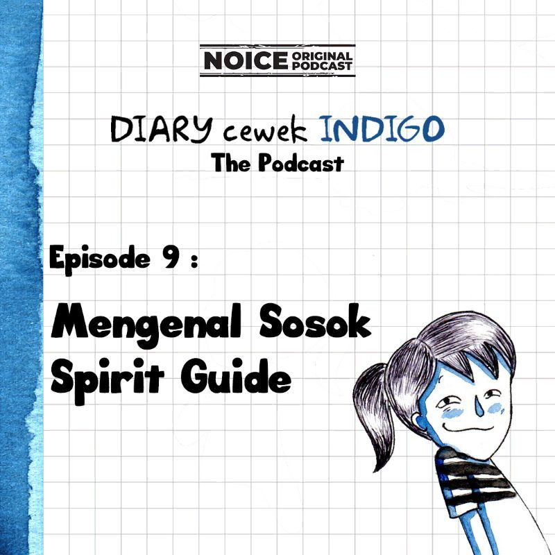 Streaming Diary Cewek Indigo The Podcast Episode Mengenal Sosok