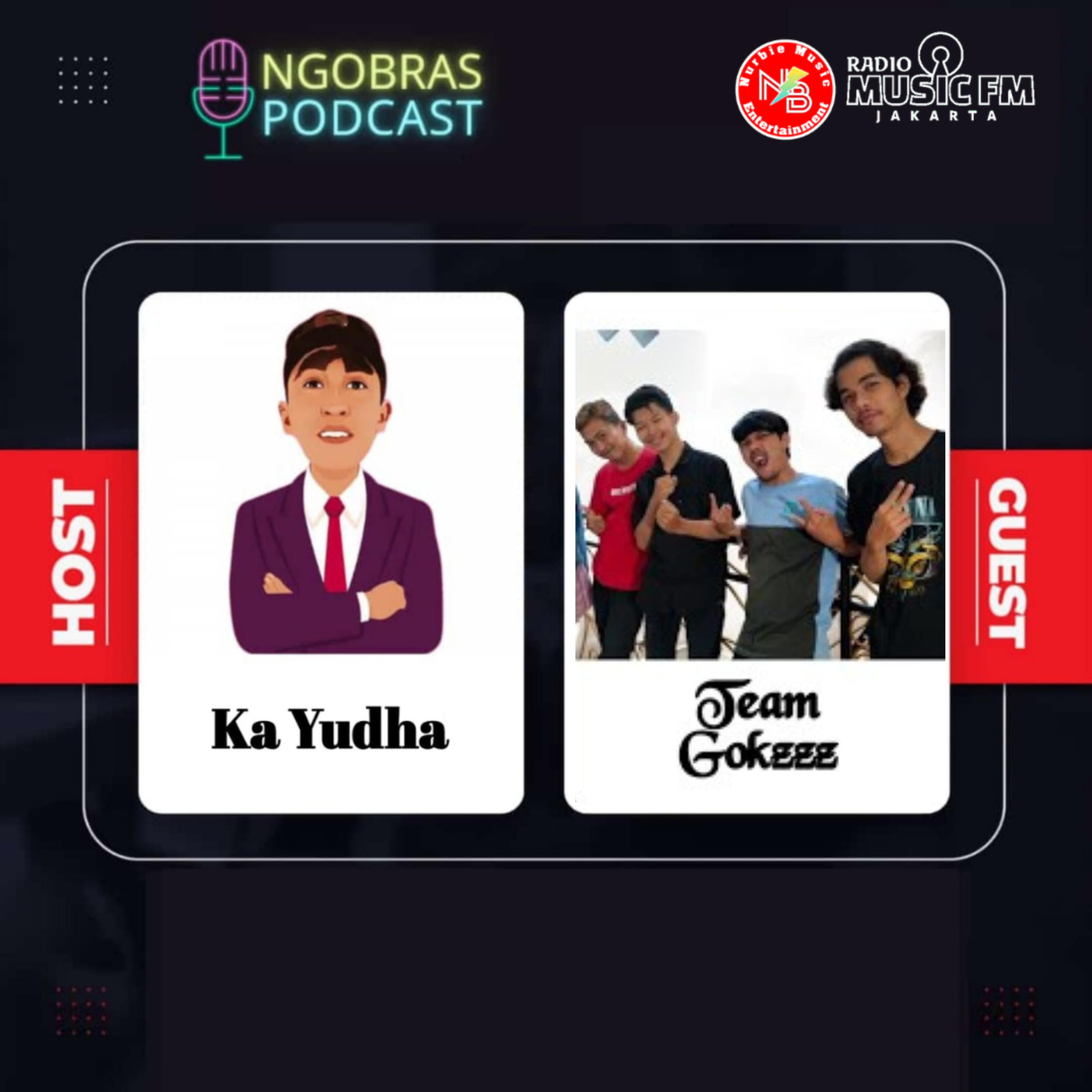 Ngobras Podcast Eps.09 With Team Gokz (Part 02)