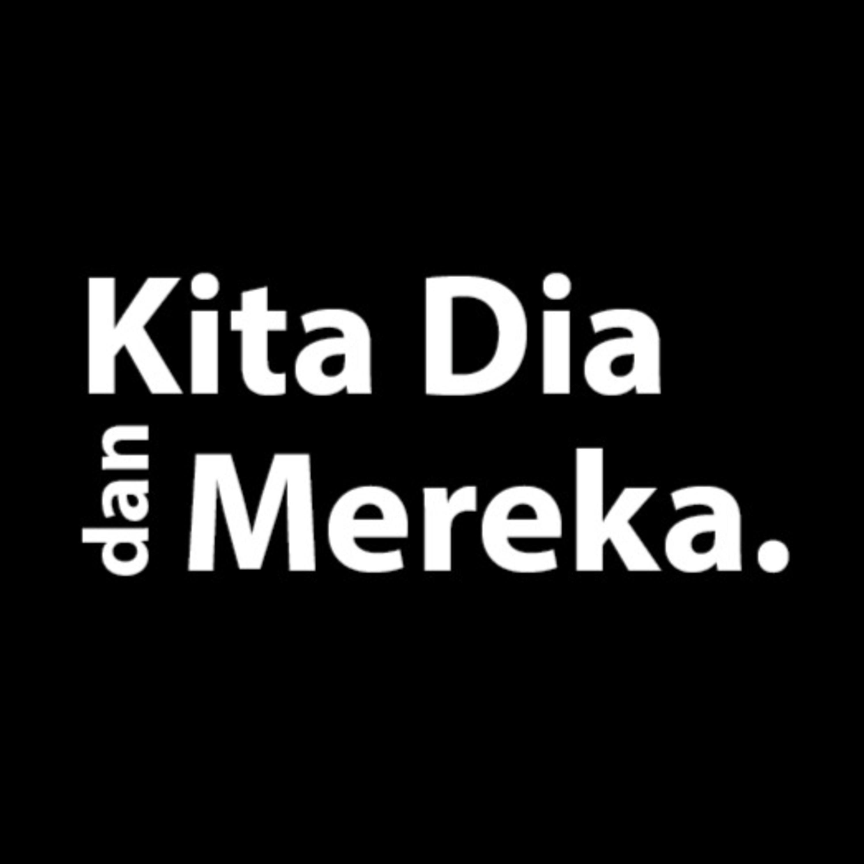 Kita Dia dan Mereka