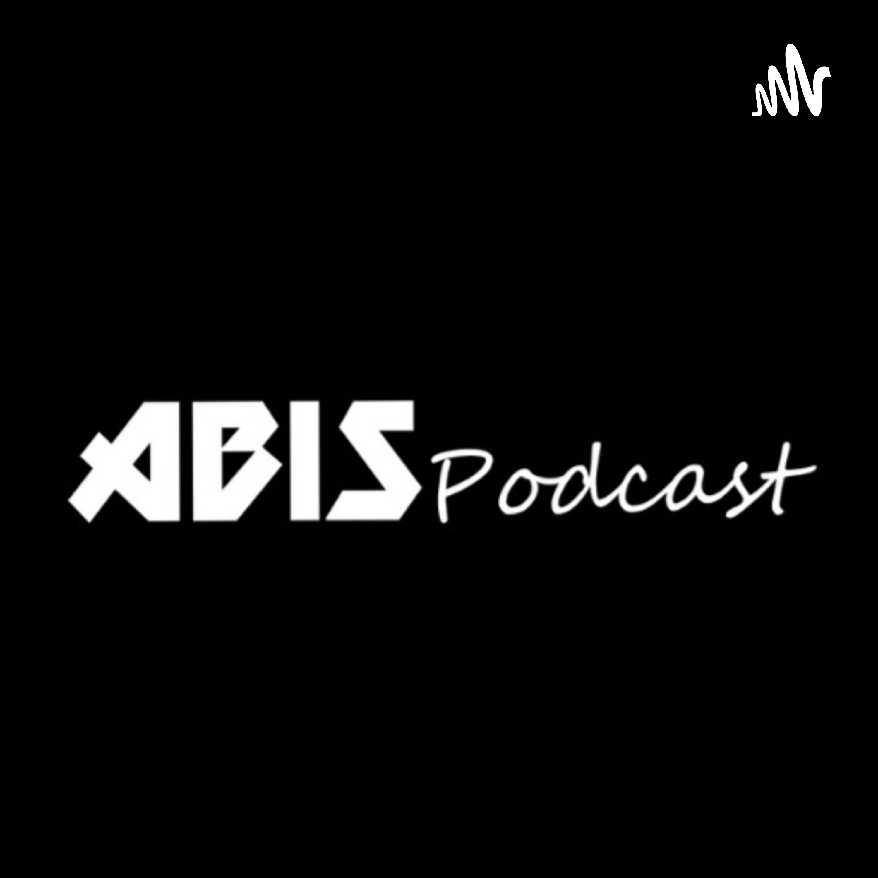 Eps. 58 Last Episode ABIS PODCAST (Part. 1)