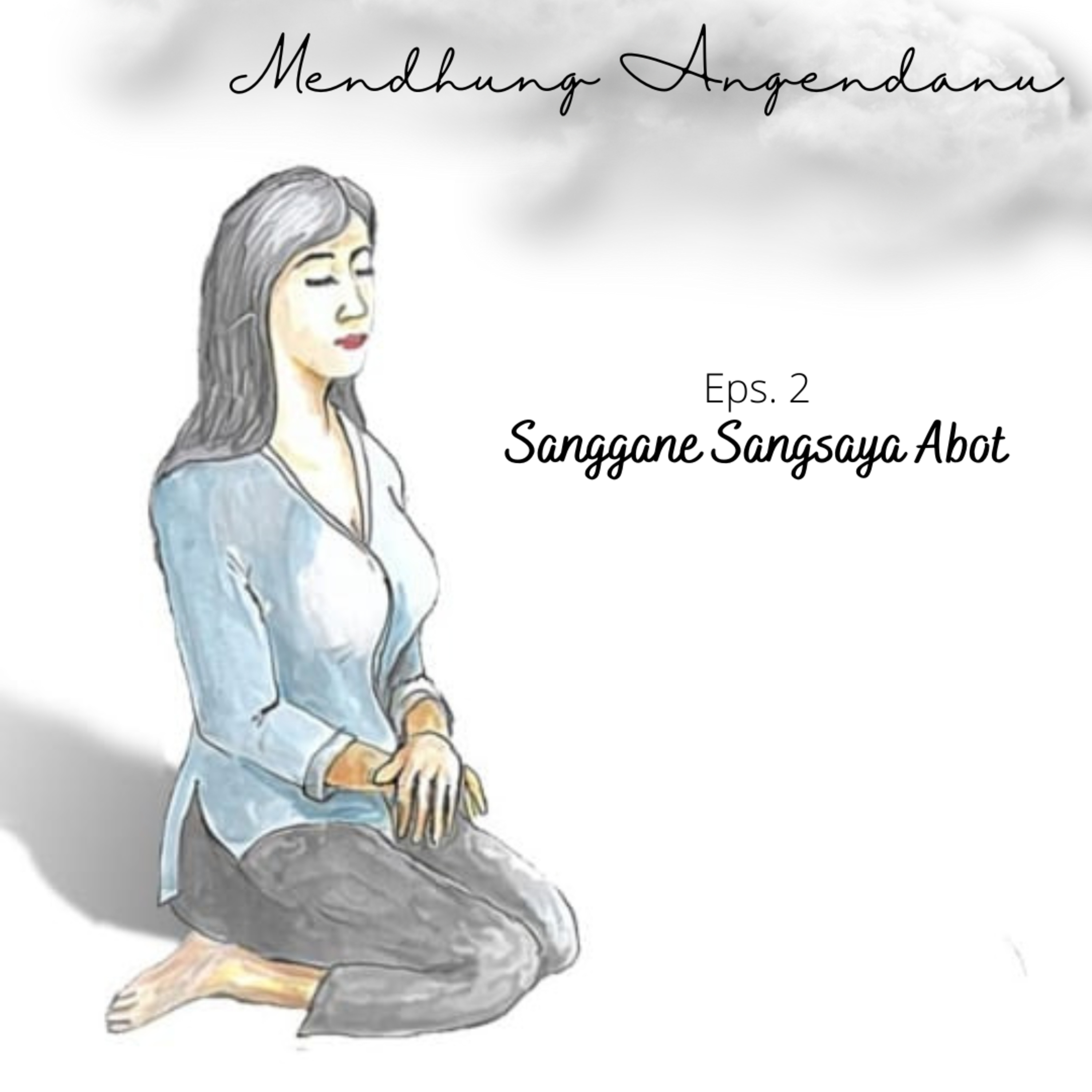 BAB 2. Sanggane Sangsaya Abot – Novel Jawa “Mendhung Angendanu”