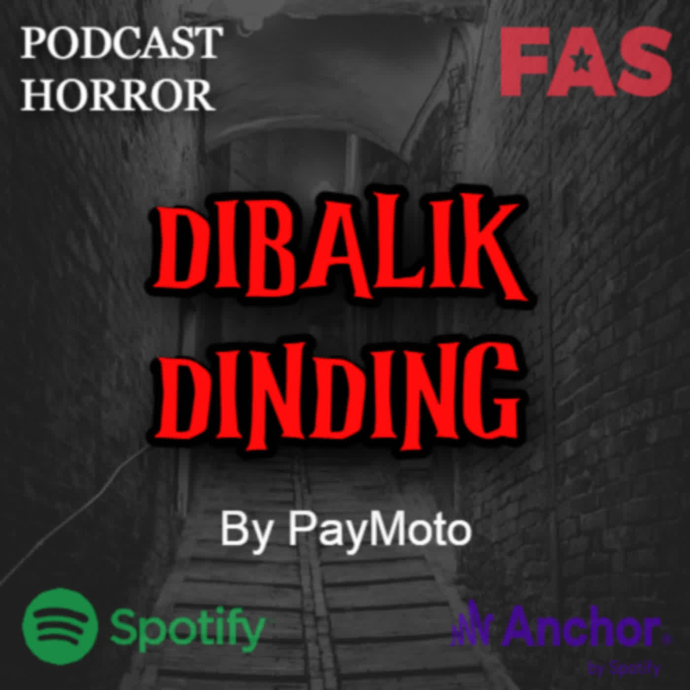 DIBALIK DINDING By PayMoto