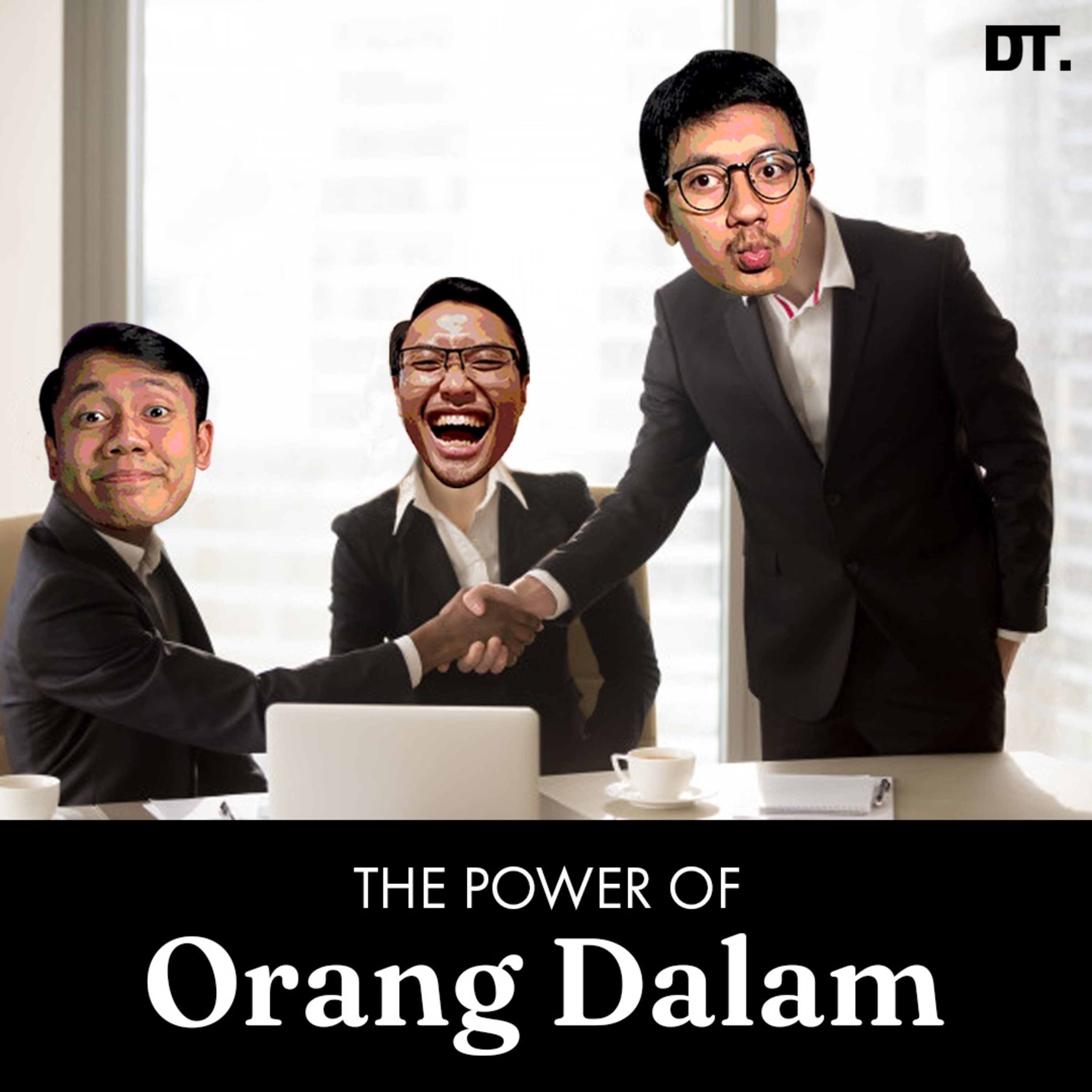 The Power Of Orang Dalam