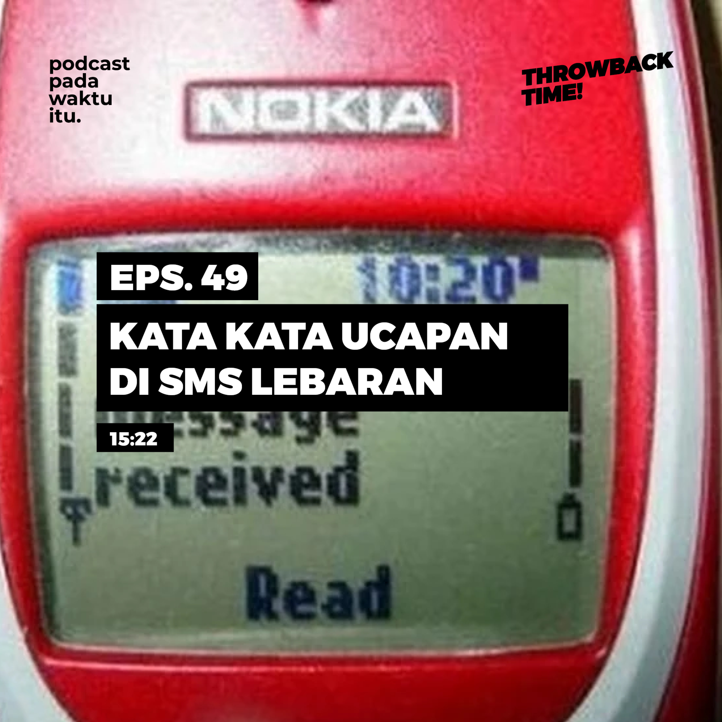 #49 - Kata Kata Ucapan di SMS Lebaran (Throwback Time!)