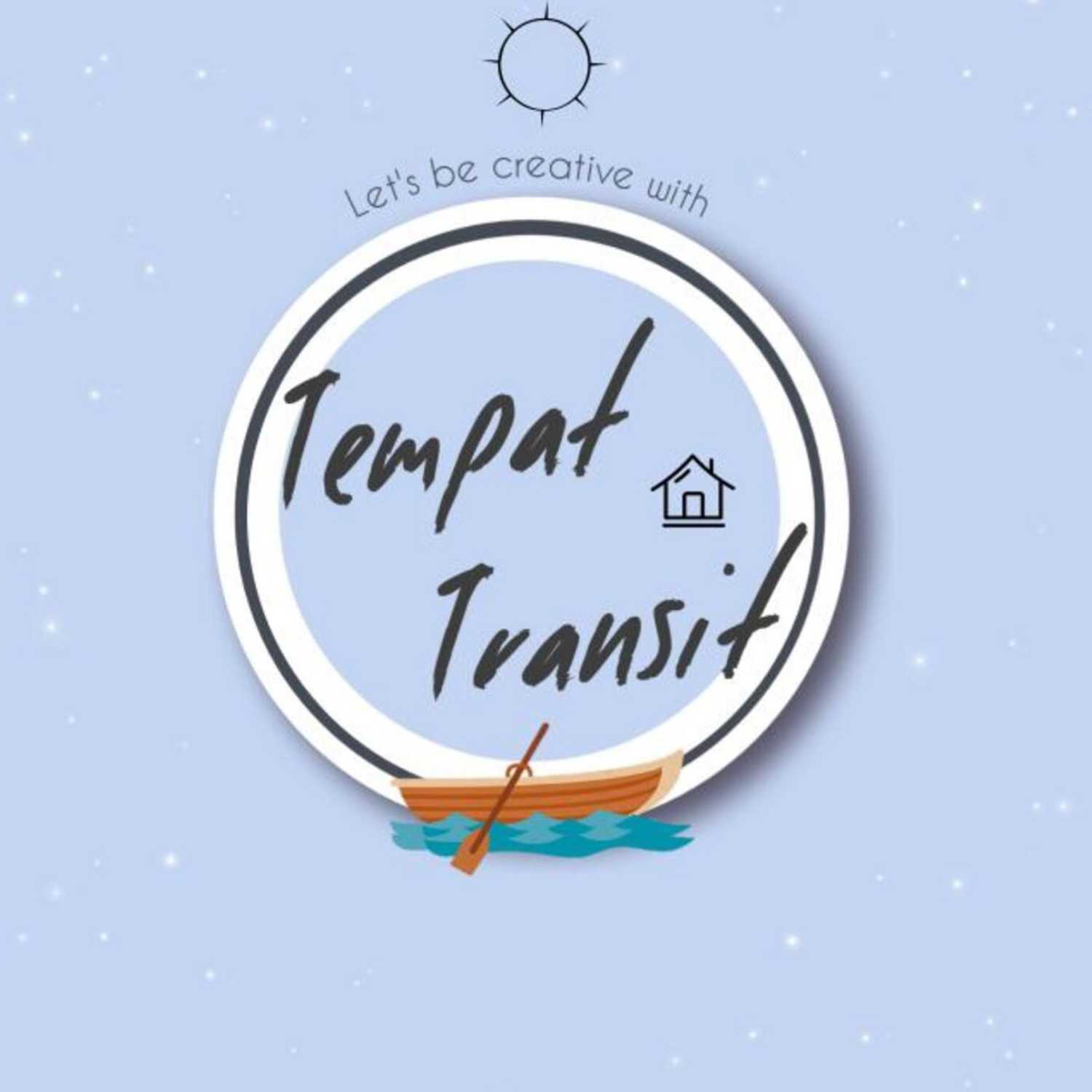 Tempat Transit Podcast