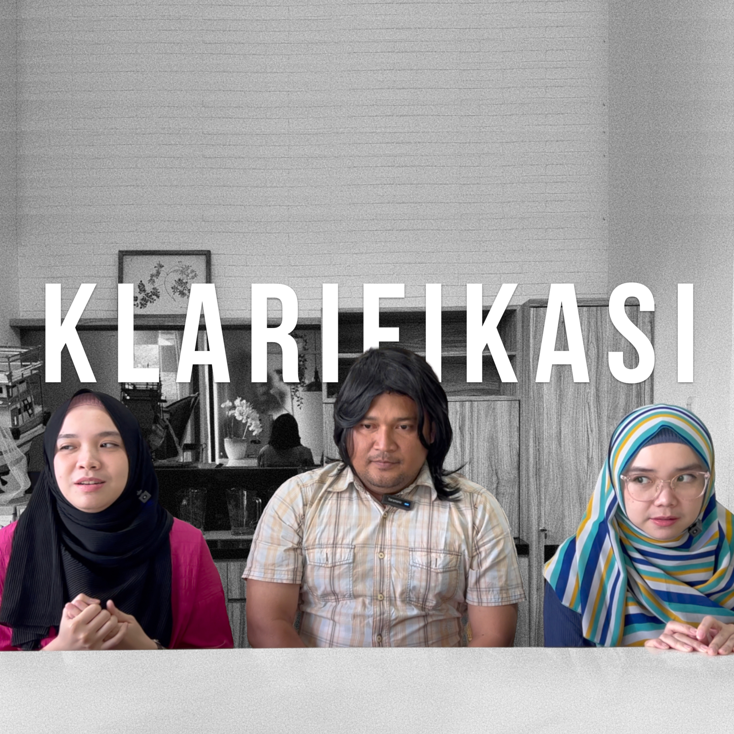 KITA MULAI DENGAN KLARIFIKASI!