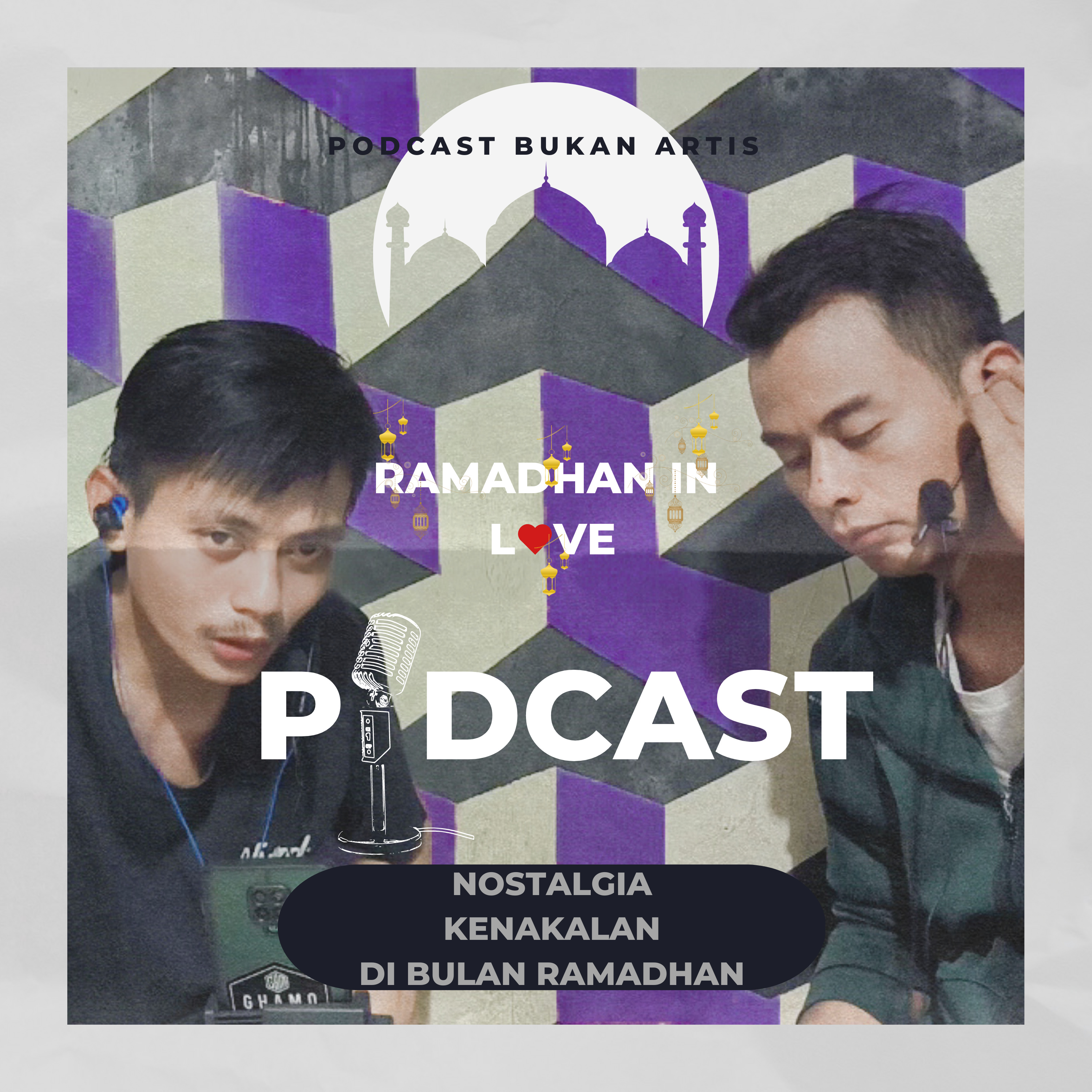 Ramadhan in love (nostalgia kenakalan di bulan Ramadhan)