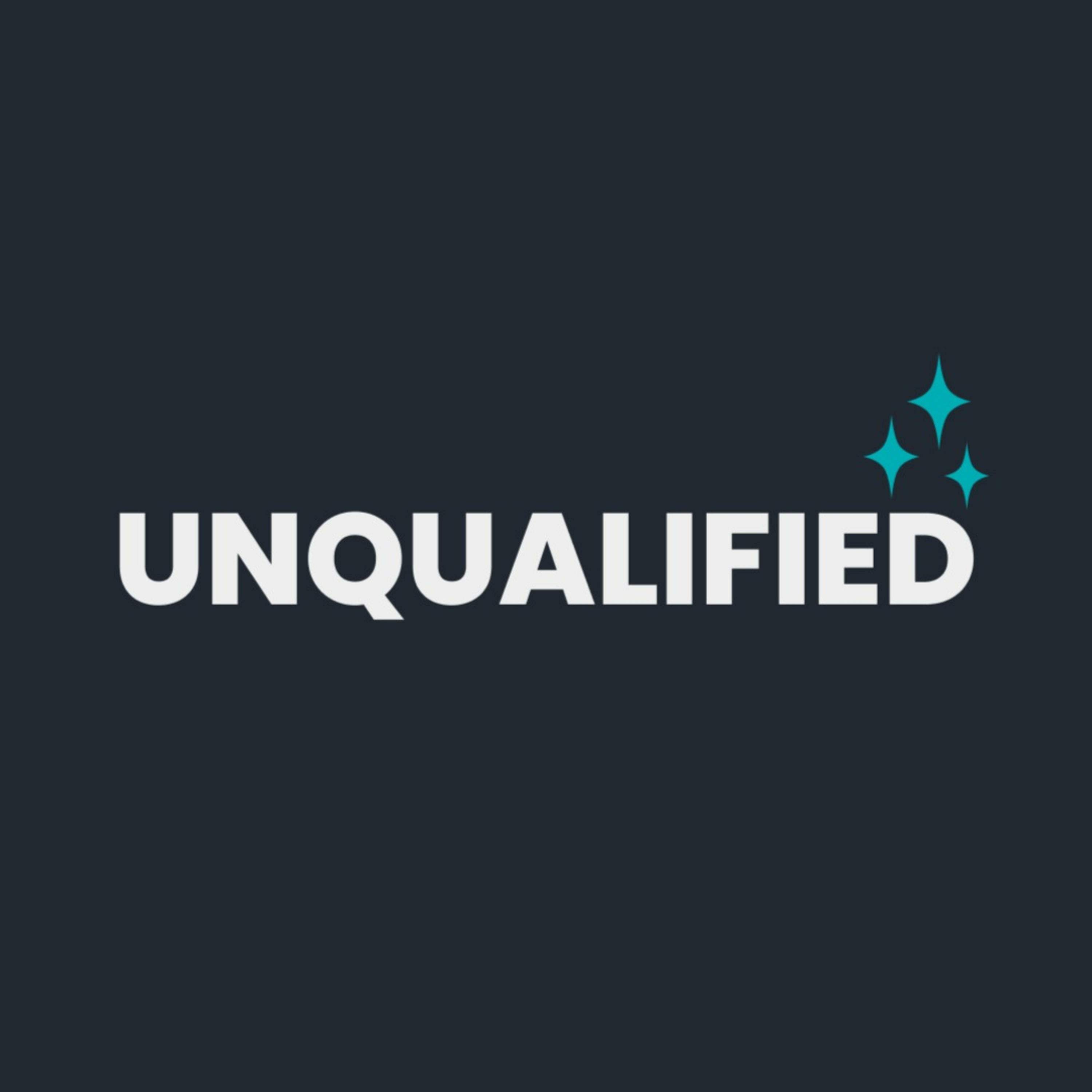 UNQUALIFIED PODCAST