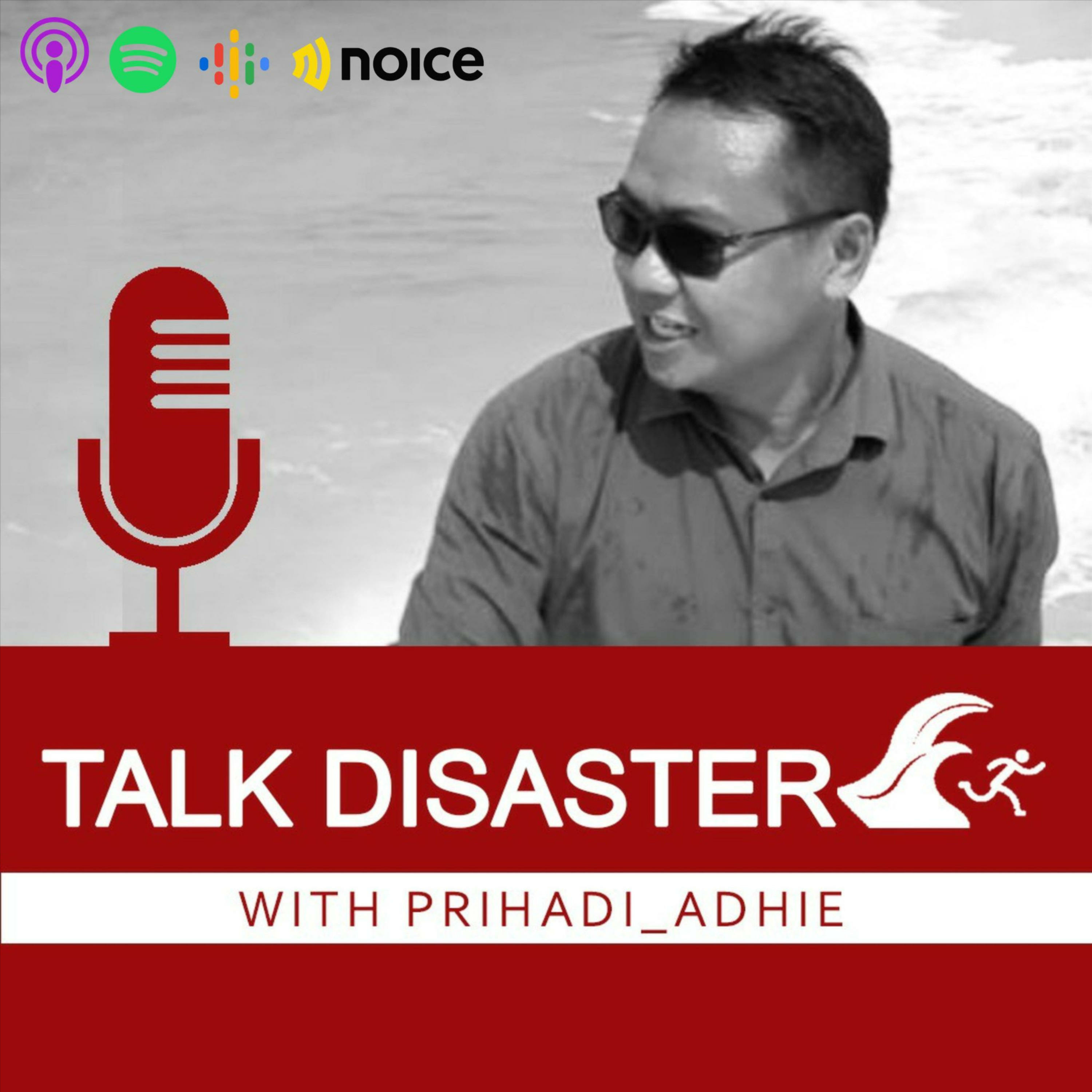 Eps. 61 Local Wisdom Dalam Penanganan Bencana