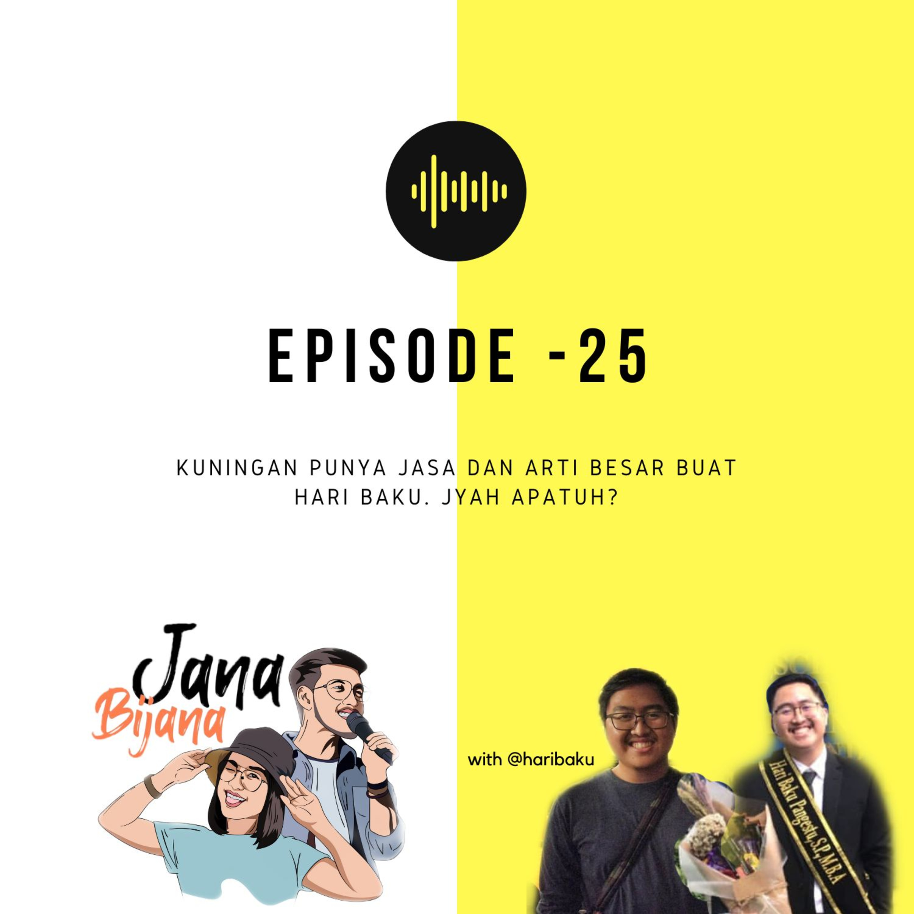 #25 Kuningan Punya Jasa dan Arti Besar Untuk Hari Baku