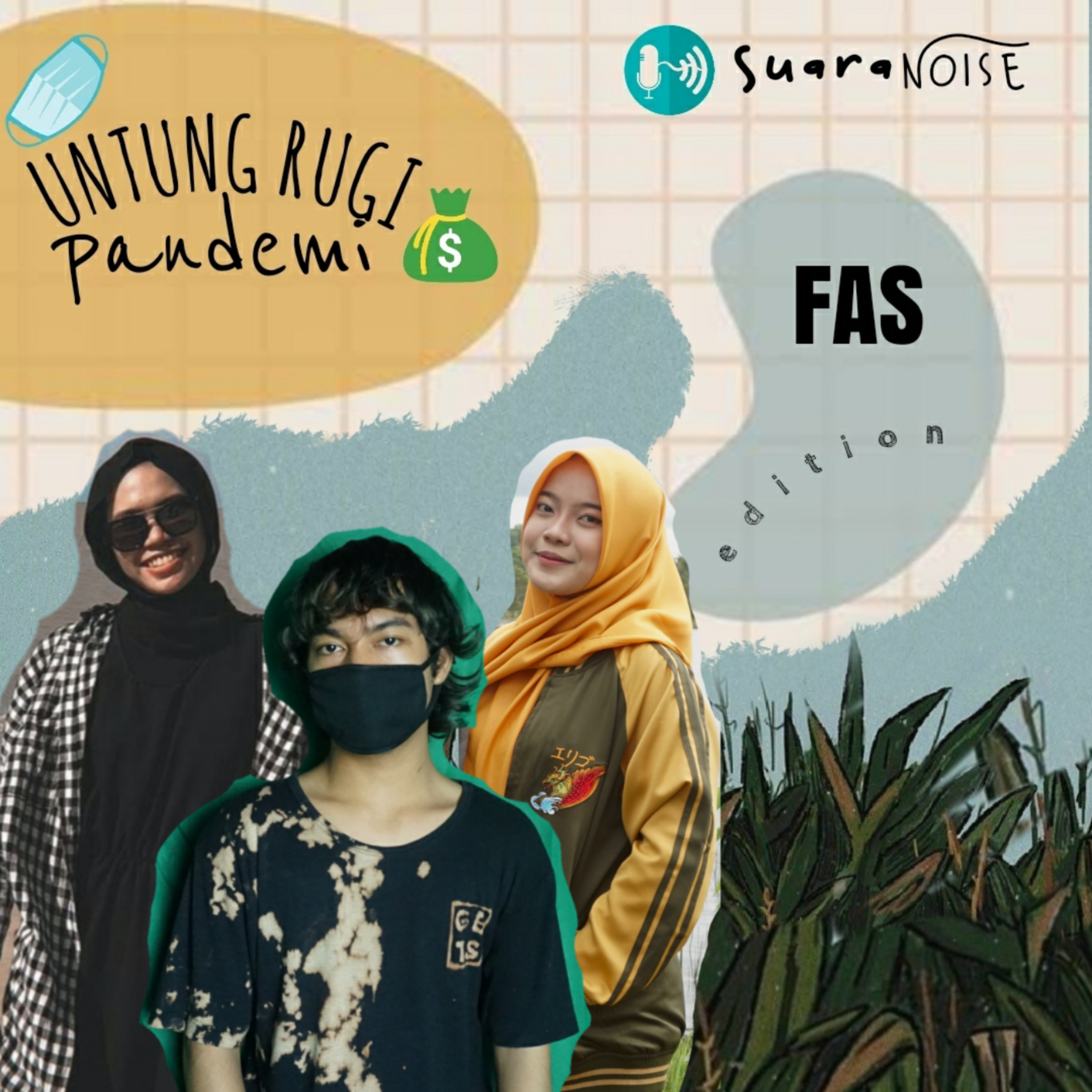 FAS - Untung Rugi Pandemi