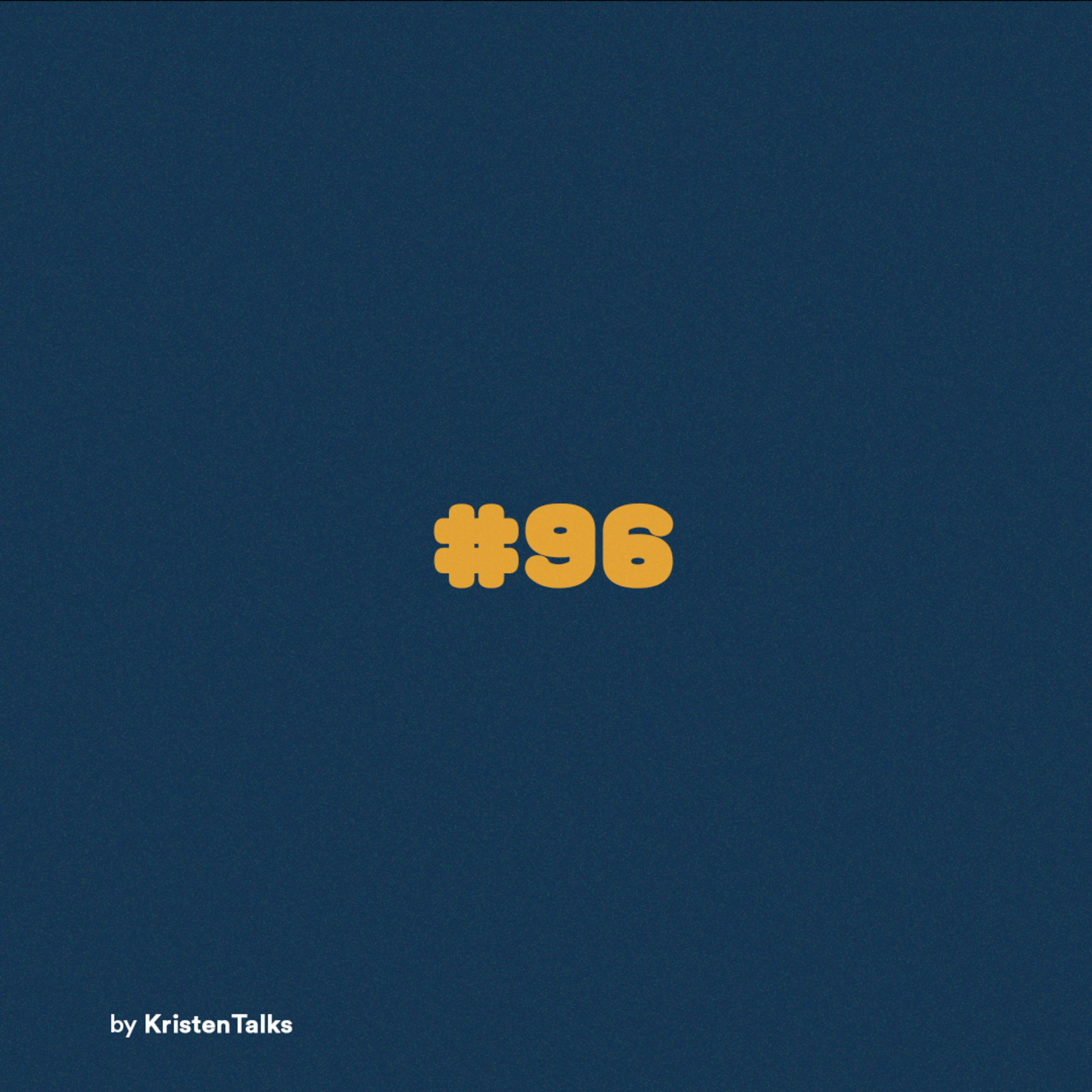 Eps. 96 - Healthy Relationship Part 1