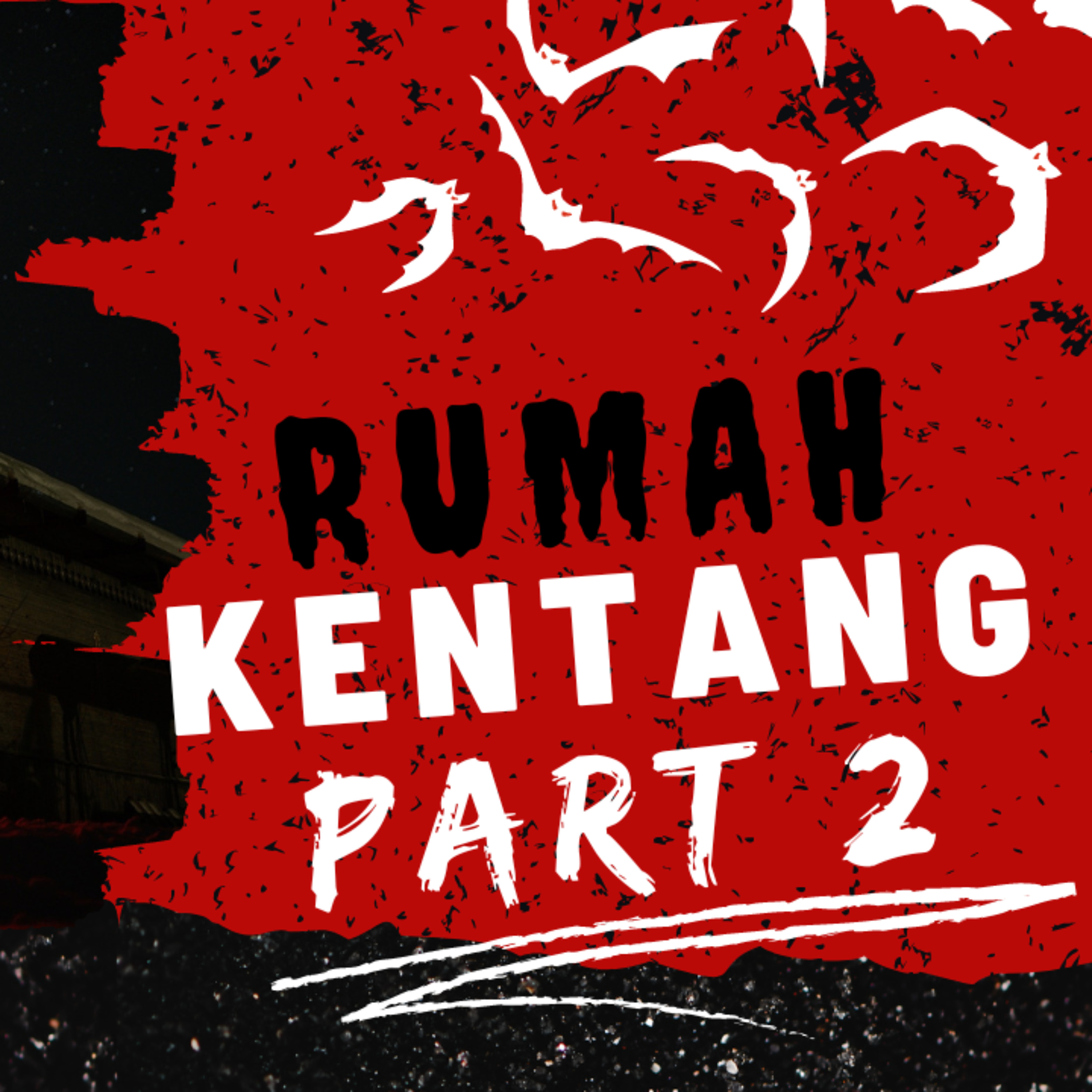 Rumah Kentang Part 2 