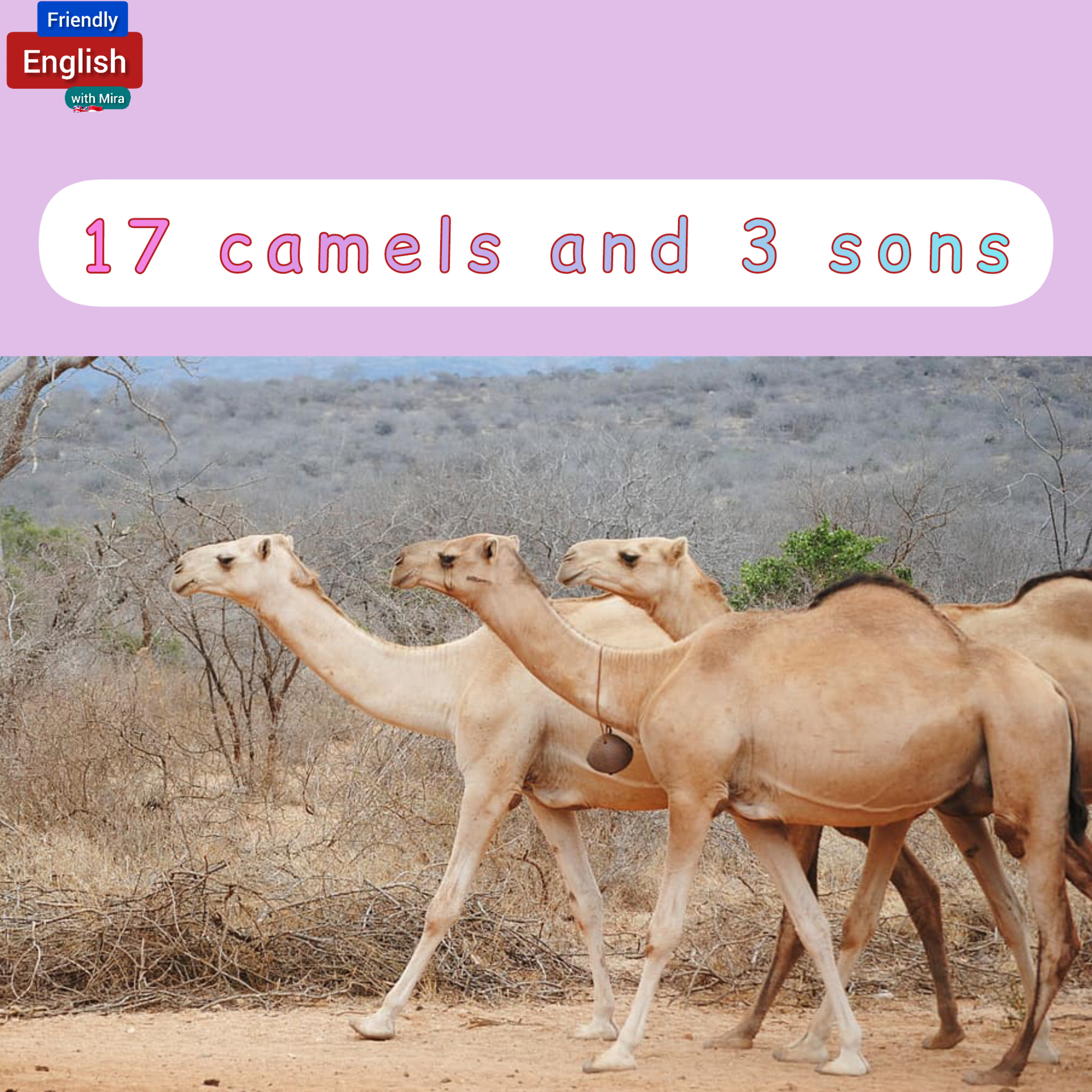 17 camels and 3 sons| #shortstory