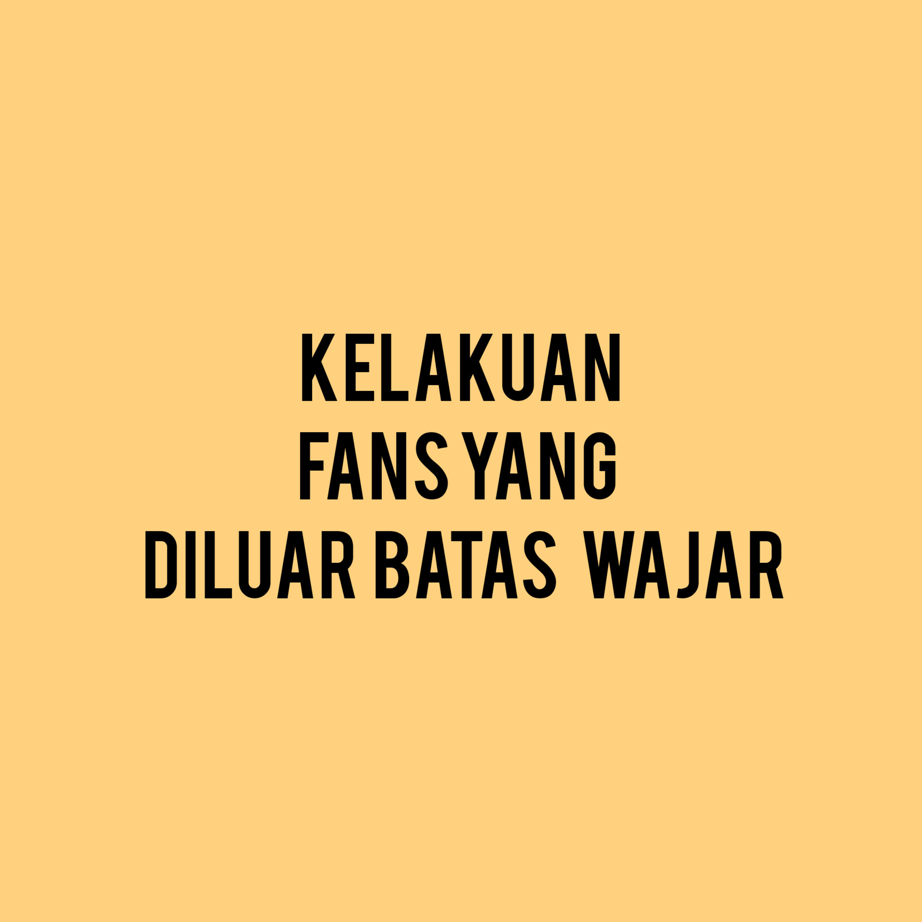 Kelakuan Fans Yang diluar Batas Wajar