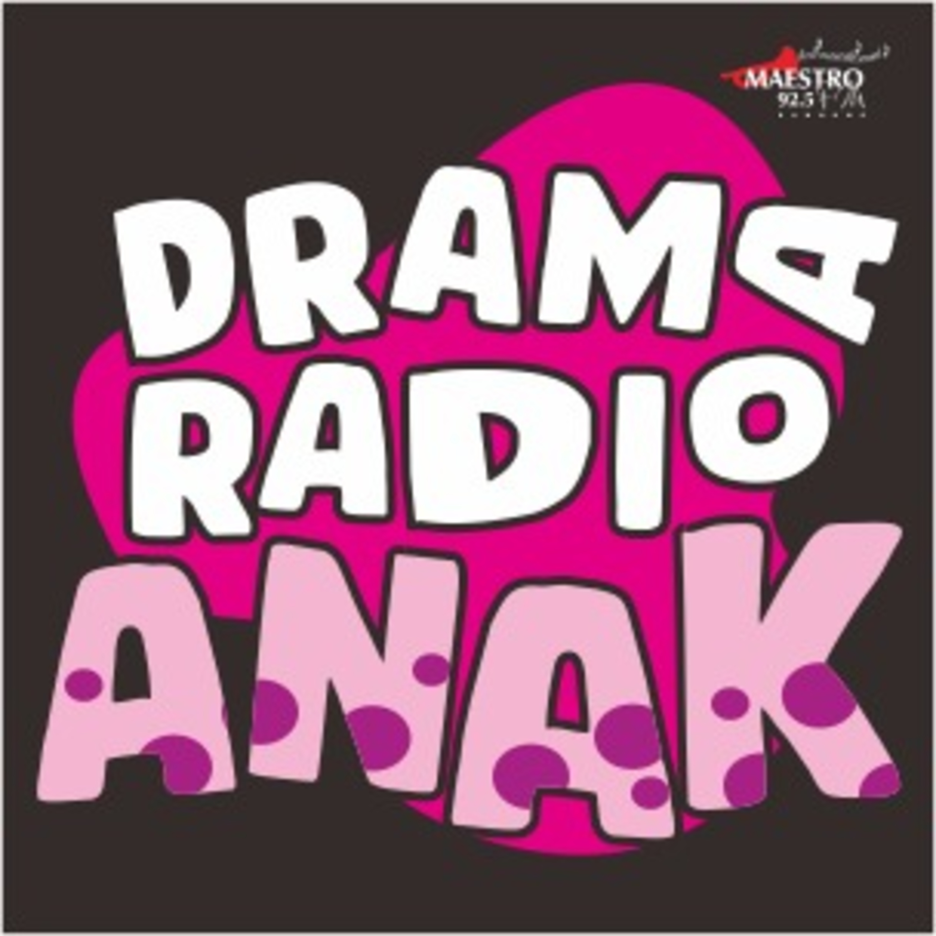 DRAMA RADIO ANAK