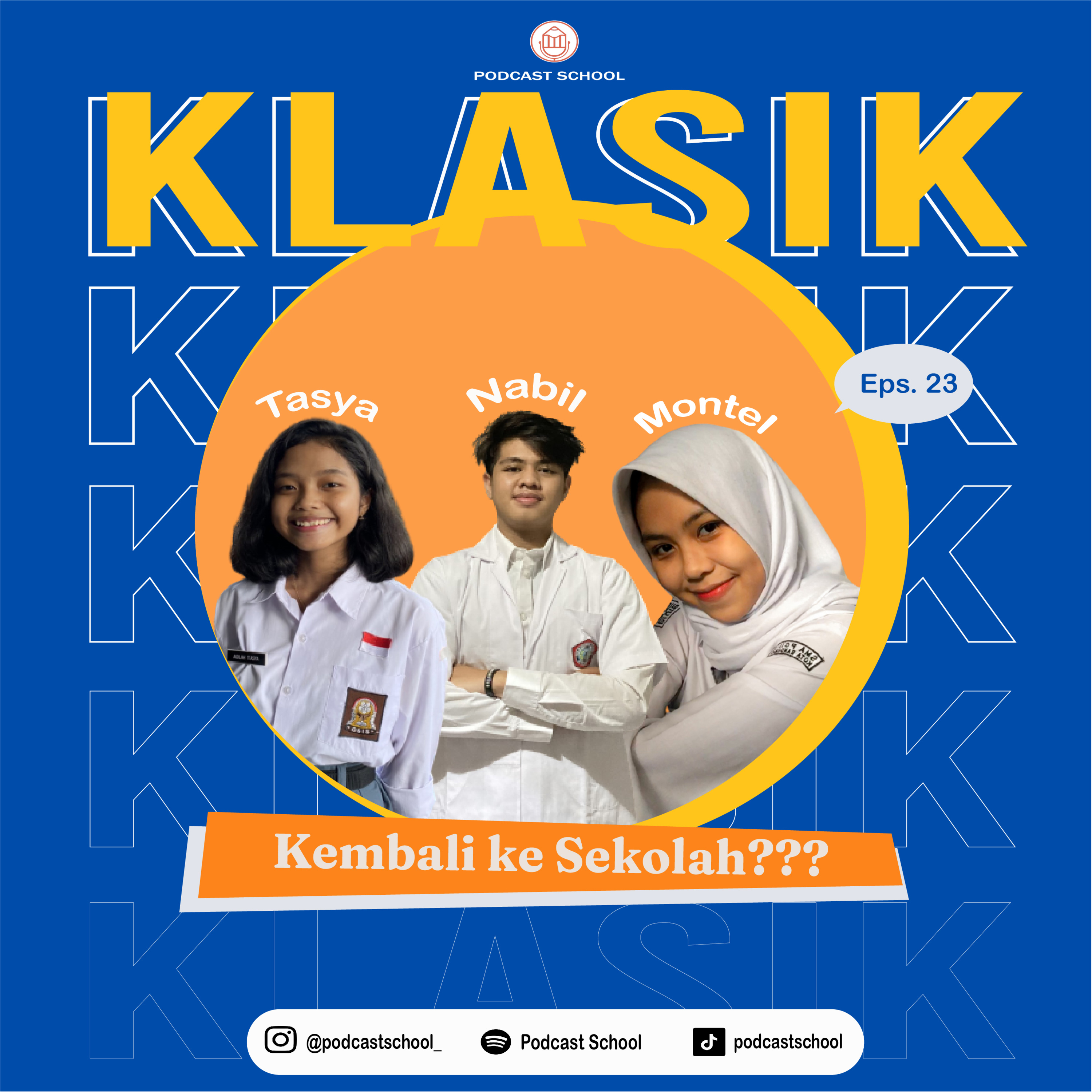 Klasik Eps23. Kembali ke Sekolah Tahun Ini???