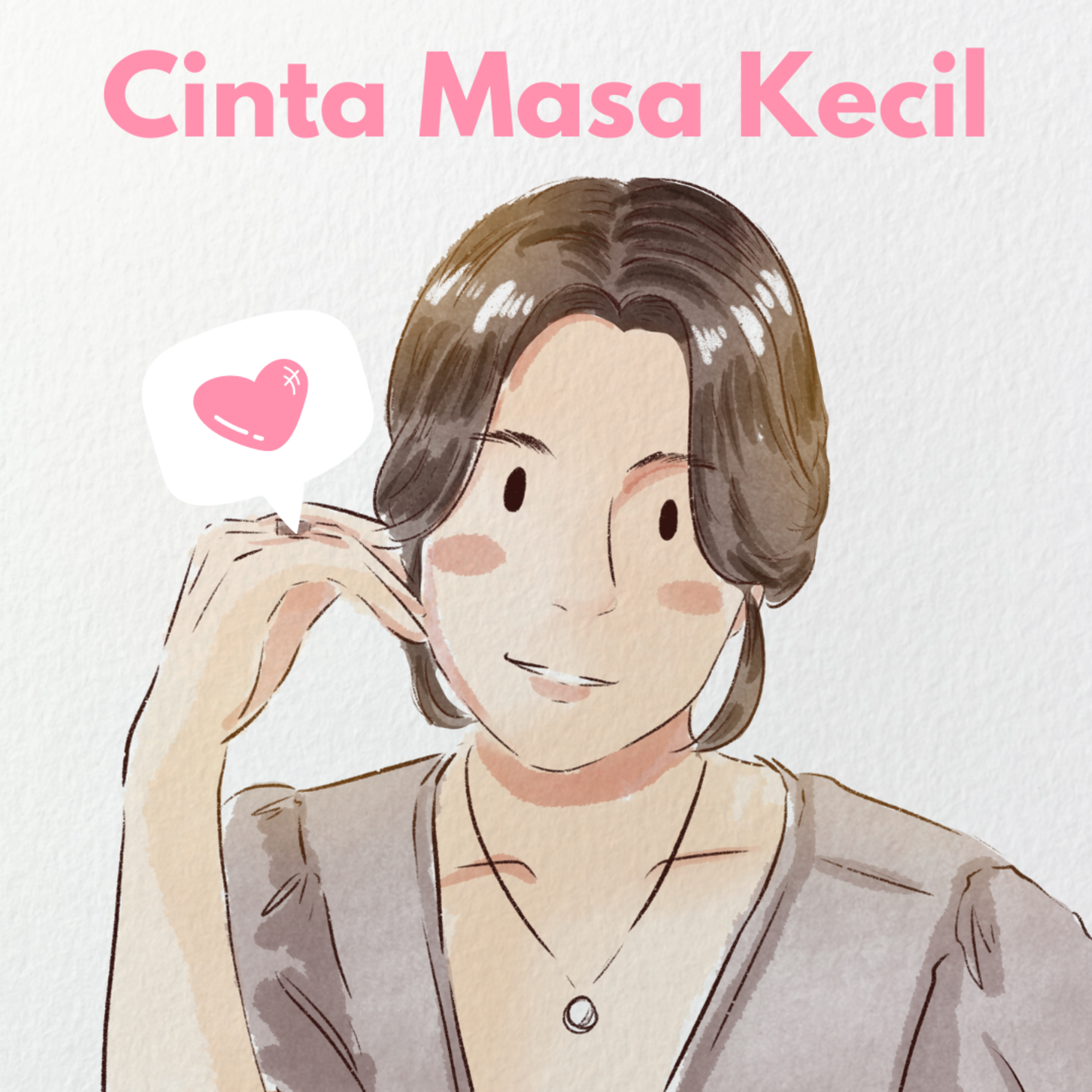 Cinta Masa Kecil