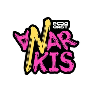 Anarkis Podcast