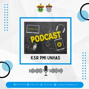 Podcast KSR PMI UNHAS