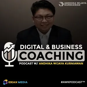 AWK Podcast - Digital & Bisnis