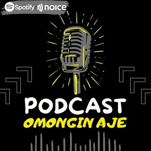 Podcast Omongin Aje