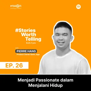 Pierre Hans: Menjadi Passionate dalam Menjalani Hidup